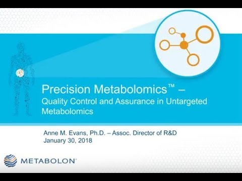 WEBINAR | Precision Metabolomics: Quality Control &amp; Assurance in Untargeted Metabolomics