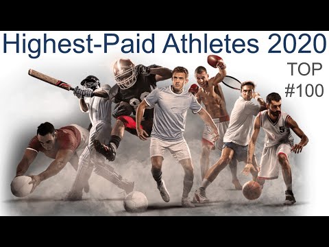 Highest Paid Athletes in the World 2020 Top 100. Comparison