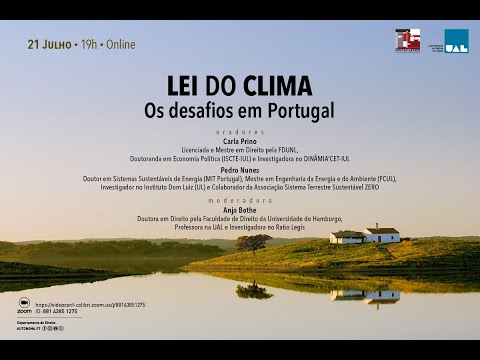 Conferência &quot;Lei do Clima - os desafios em Portugal&quot; | 21 julho 2021